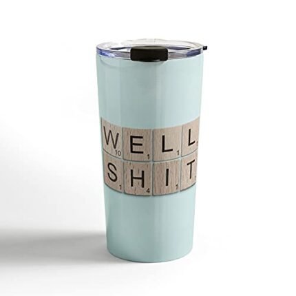 Society6 2021 Travel Mug, 20oz, Mile High Studio Well Shit