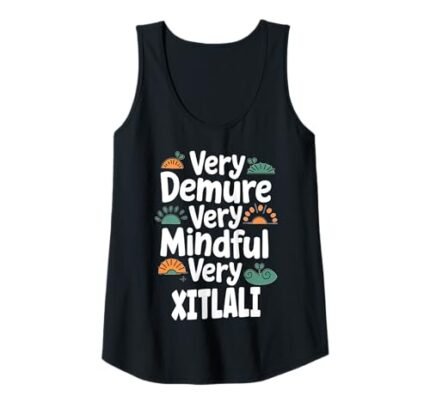 Womens XITLALI Personalized Very Demure Very Mindful XITLALI Name Tank Top