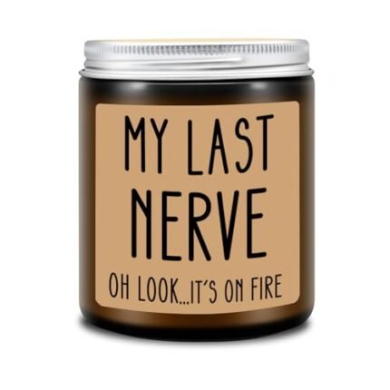 Homsolver Birthday Gifts for Women, Funny Gifts for Best Friend Women – My Last Nerve Candle – Unique Birthday Gifts for Women, Her, Mom, BFF, Sister