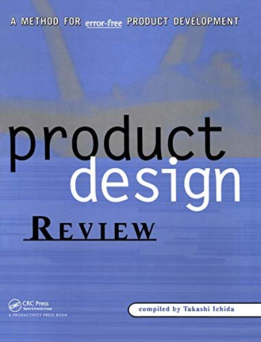 Product Design Review: A Methodology for Error-Free Product Development